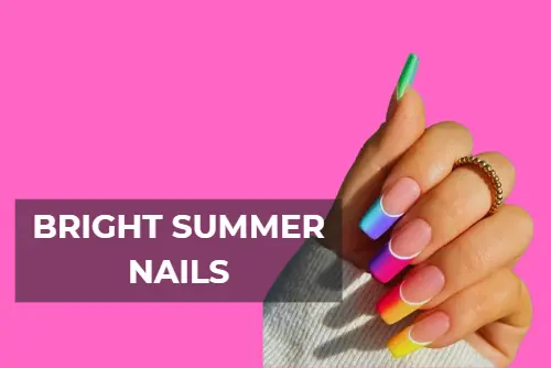 100+ Bright Summer Nails: Add Colors to Your Style