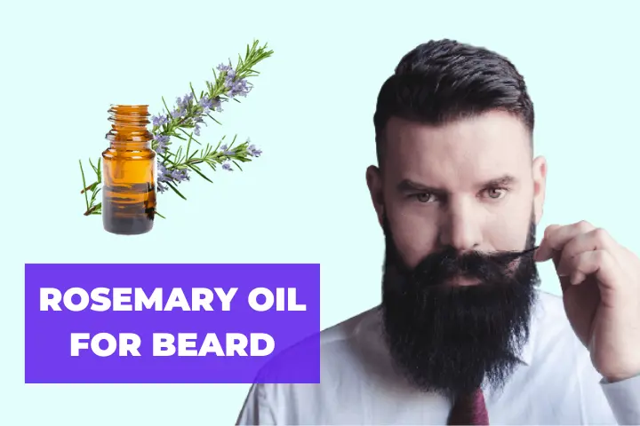 Rosemary Oil for Beard